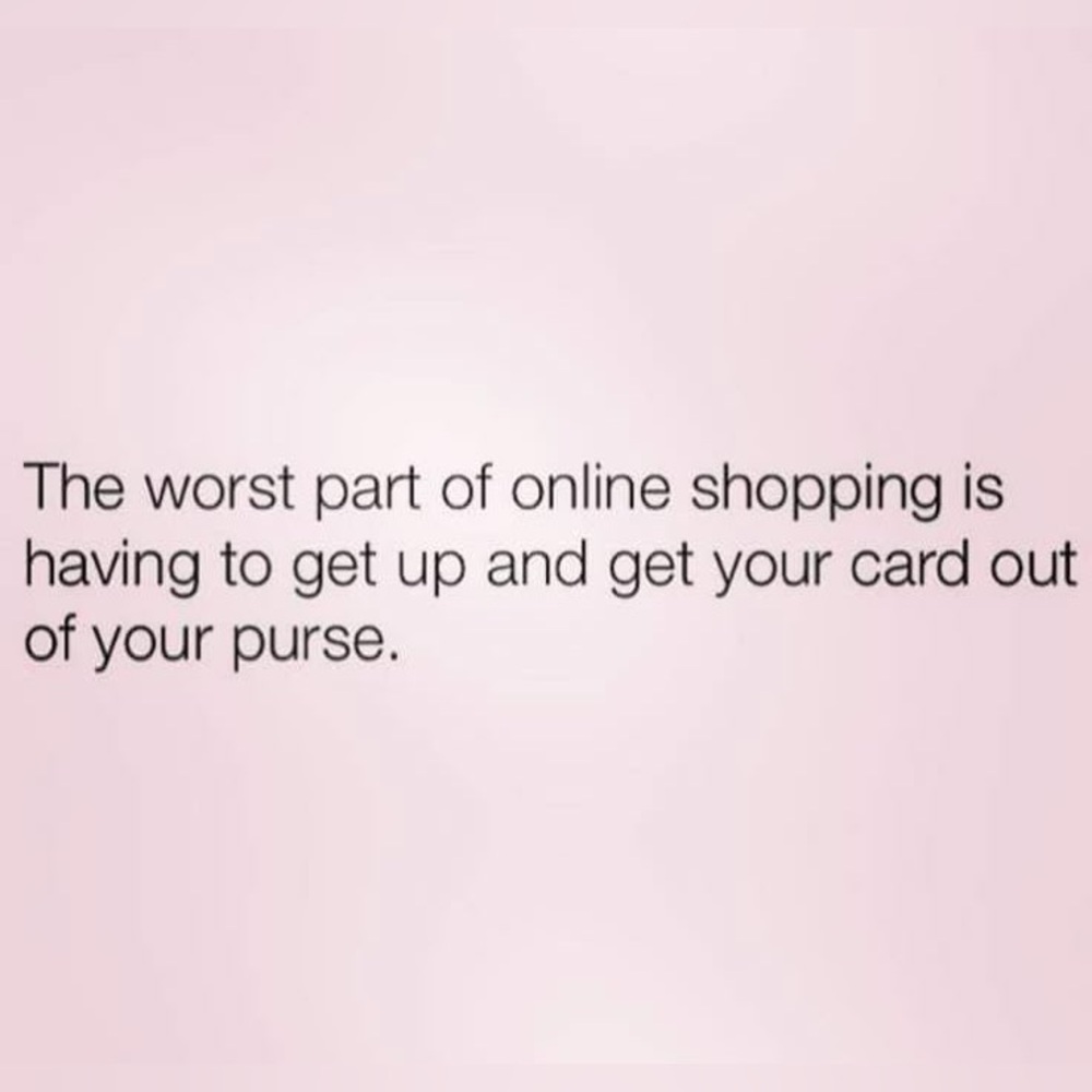 Humorous Online Shopping Quote Art